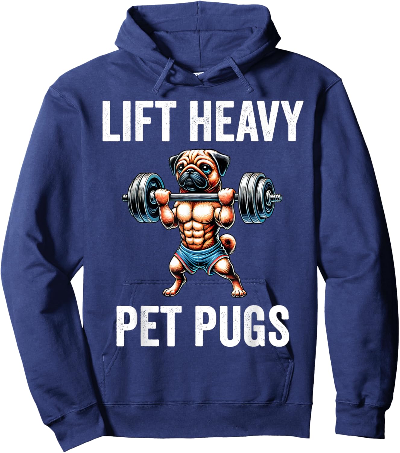 Lift Heavy Pet Pugs Funny Gym Workout Weight Lifter Hoodie - Hoodie | Navy