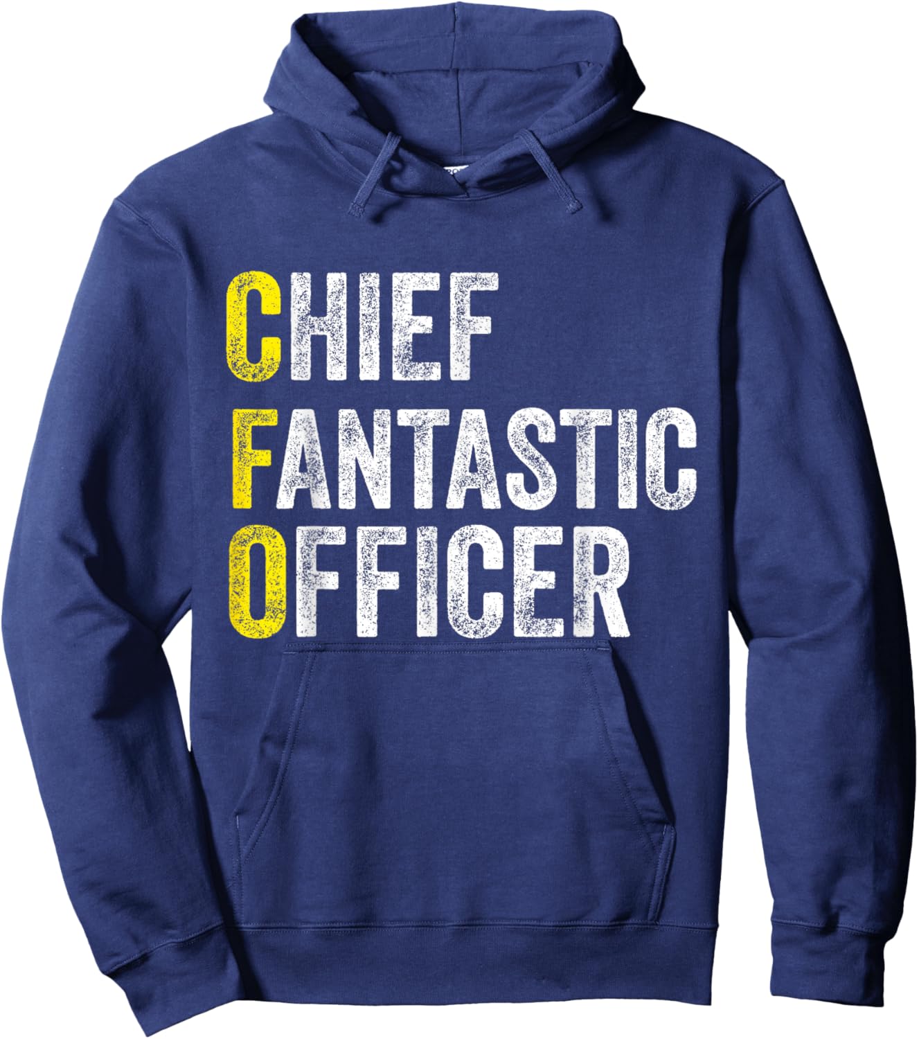 Chief Fantastic Officer - Chief Financial Officer Funny CFO Hoodie - Hoodie | Navy