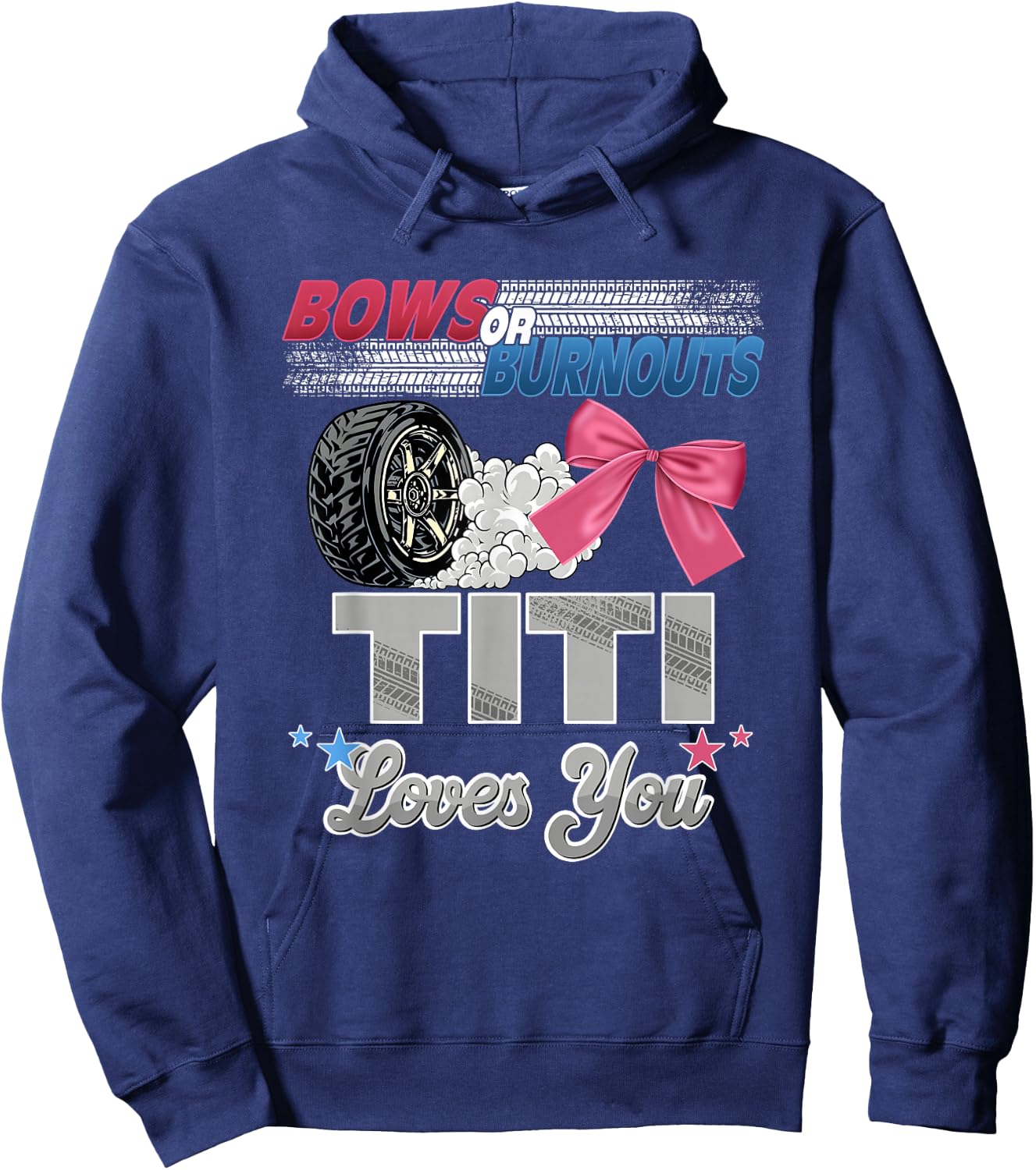 Burnouts or Bows Titi Loves You Gender Reveal Party Hoodie - Hoodie | Navy
