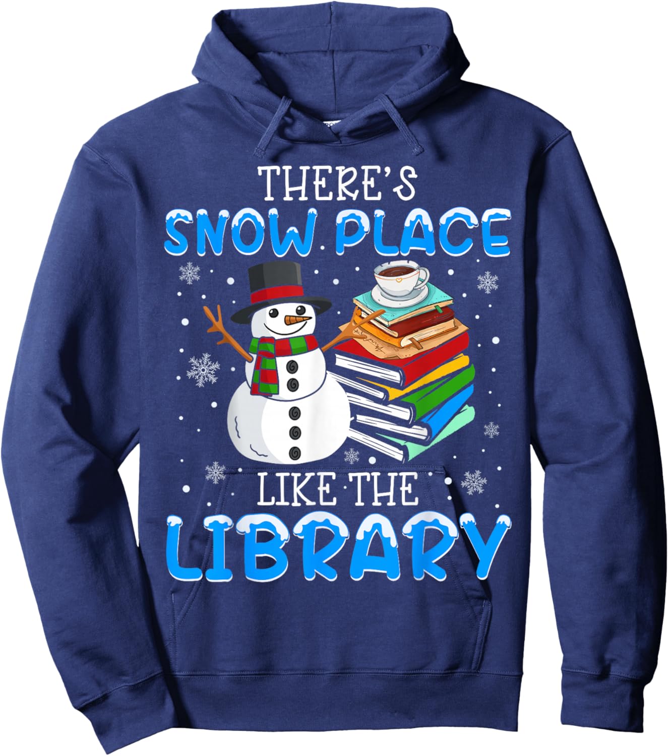 Librarian There's Snow Place Like The Library Christmas Hoodie - Hoodie | Navy