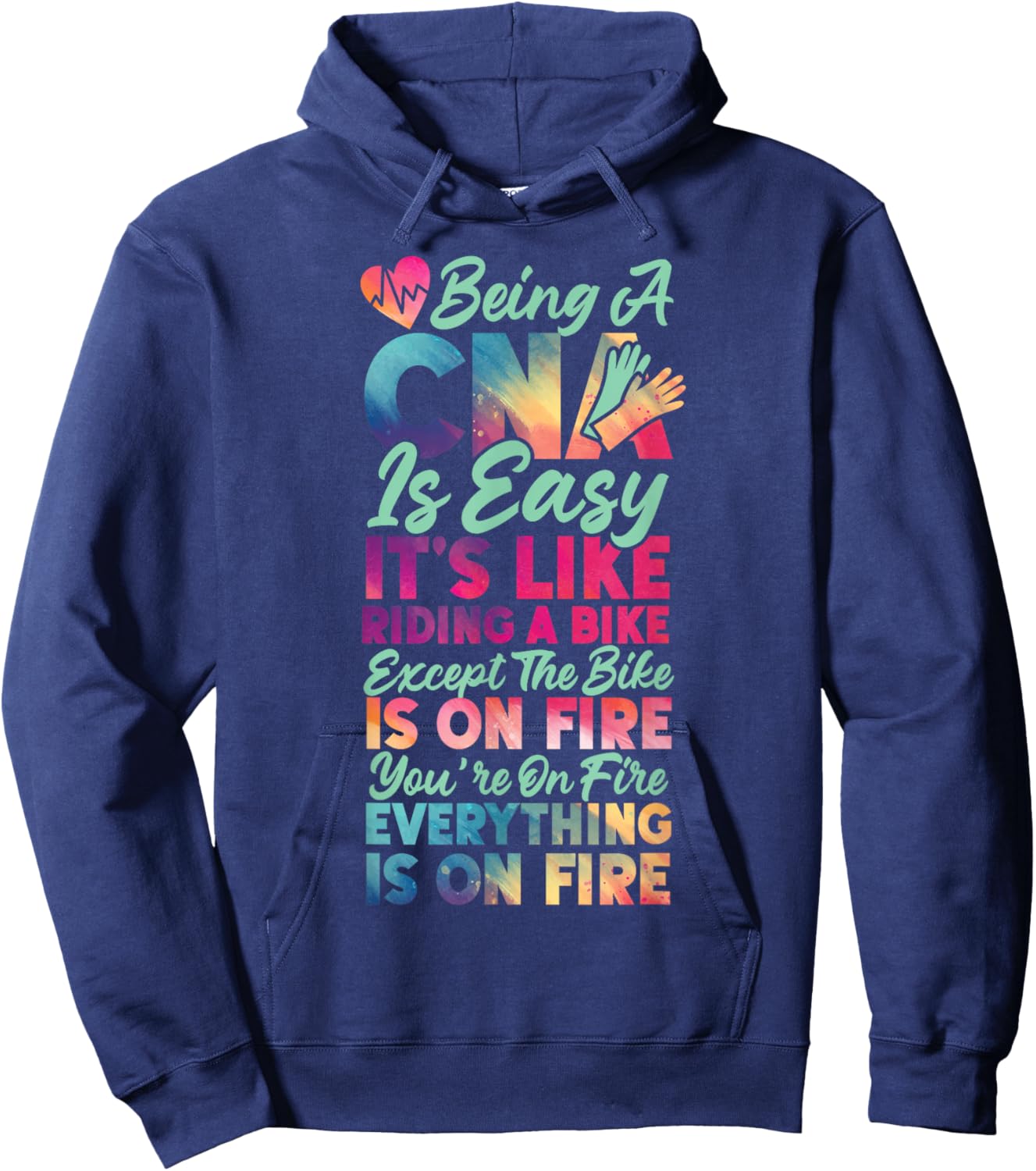 CNA Nurse Certified Nursing Assistant Being A Cna Is Easy Hoodie - Hoodie | Navy