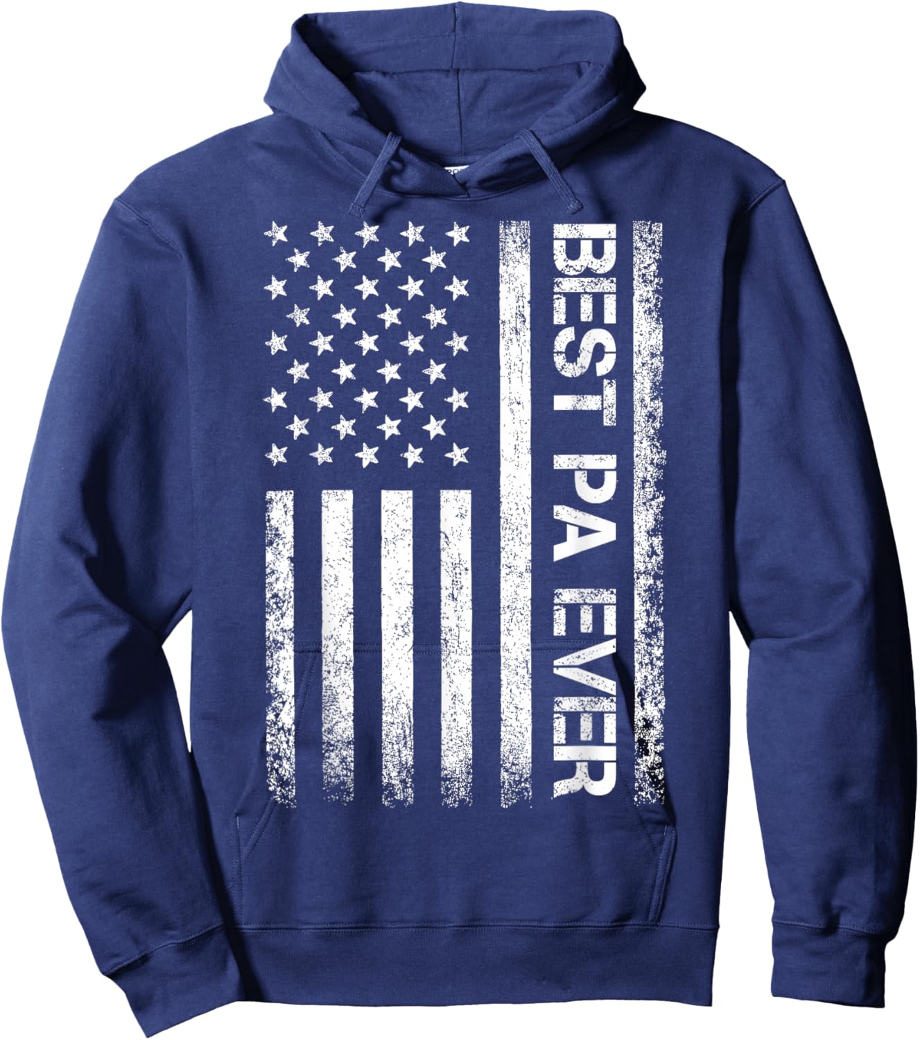 Best Pa Ever American Flag Father's Day Hoodie - Hoodie | Navy