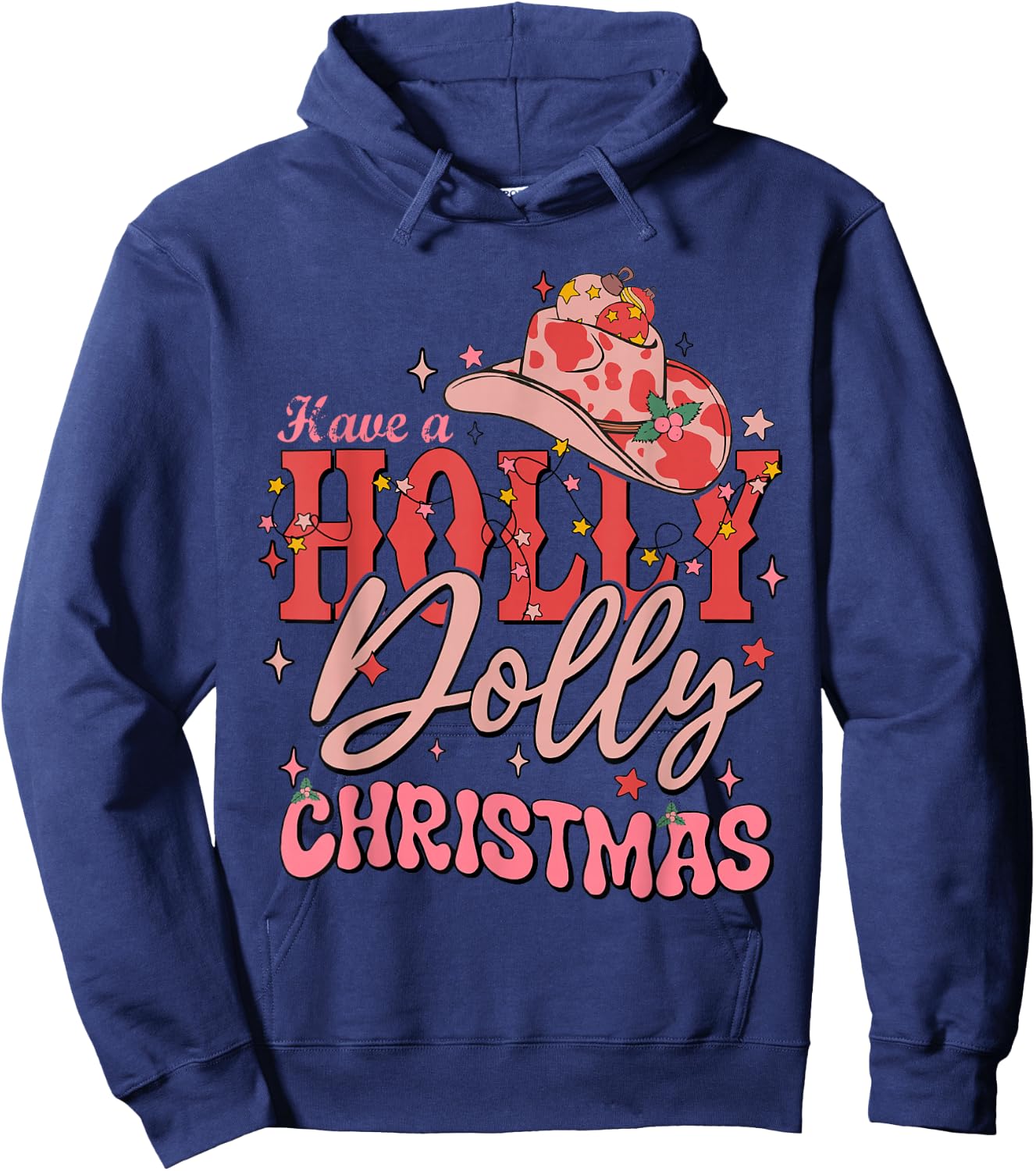 Funny Christmas Have A Holly Christmas Jolly Cowgirl Xmas - Black, -Adults, Short Sleeve, , Christmas Cowgirl , Size: Small Hoodie - Hoodie | Navy