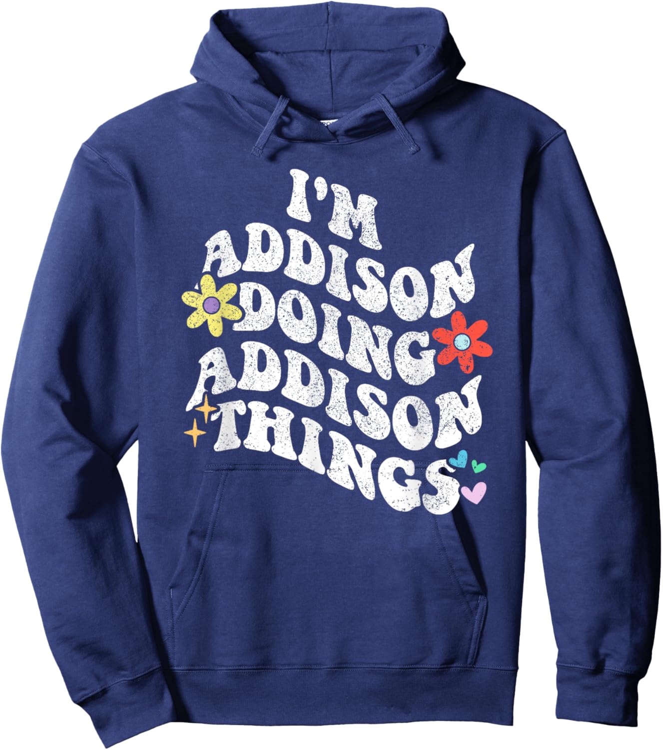 Personalized Name Mothers Day outfit Retro Groovy Im Addison Doing Addison Things Funny Mother's Hoodie - Hoodie | Navy