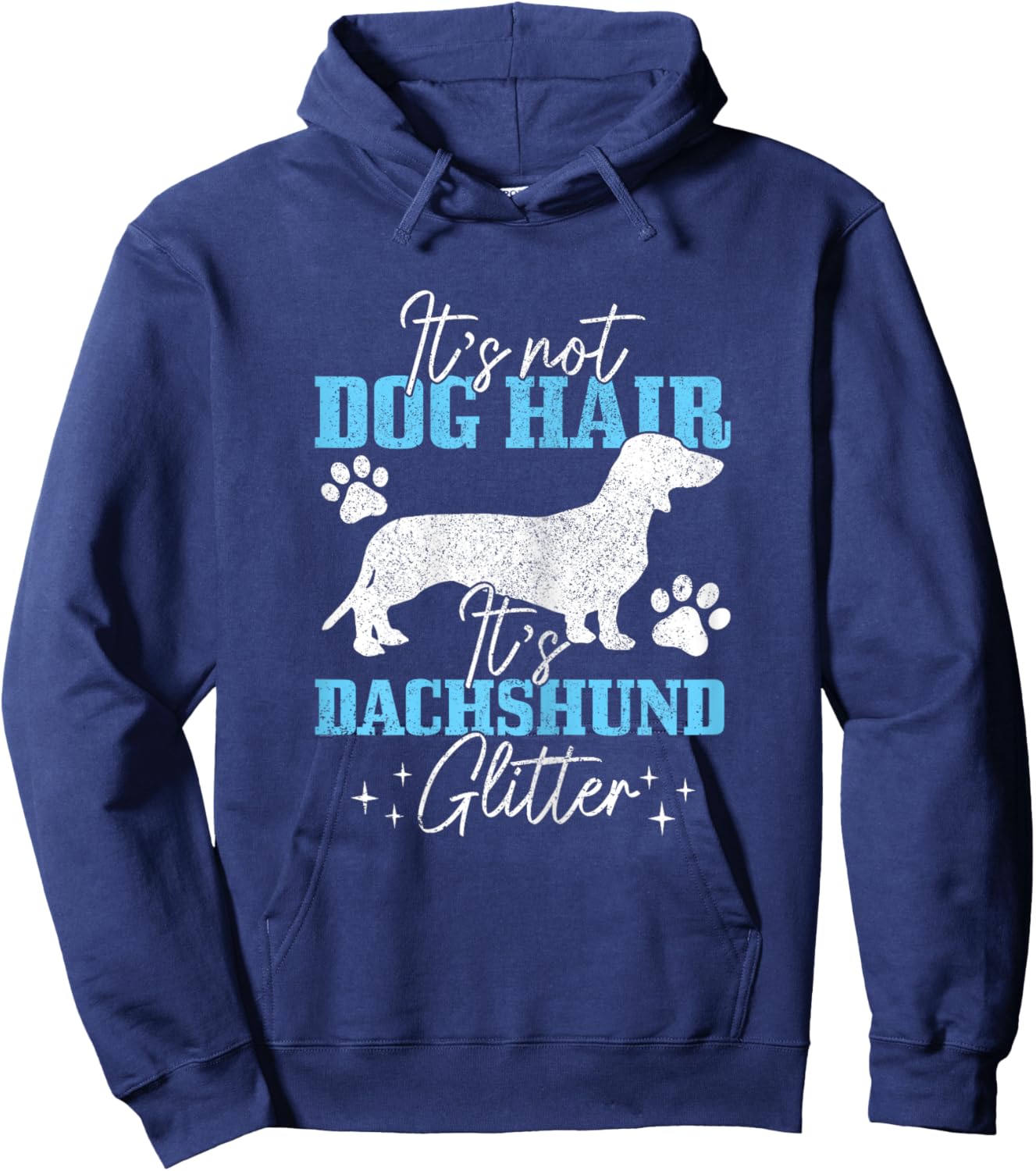 It's Not Dog Hair Dachshund Glitter Funny Wiener Dog Doxie Hoodie - Hoodie | Navy