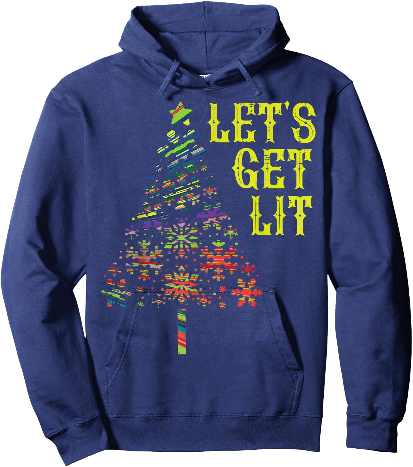 Lets Get Lit Christmas Tree Funny Xmas Holiday Men Women Hoodie - Hoodie | Navy