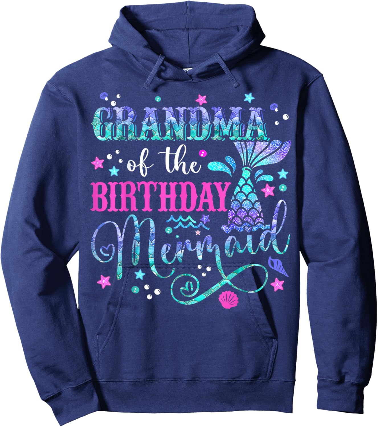 Grandma Of The Birthday Mermaid Girl Bday Party Squad Family Hoodie - Hoodie | Navy