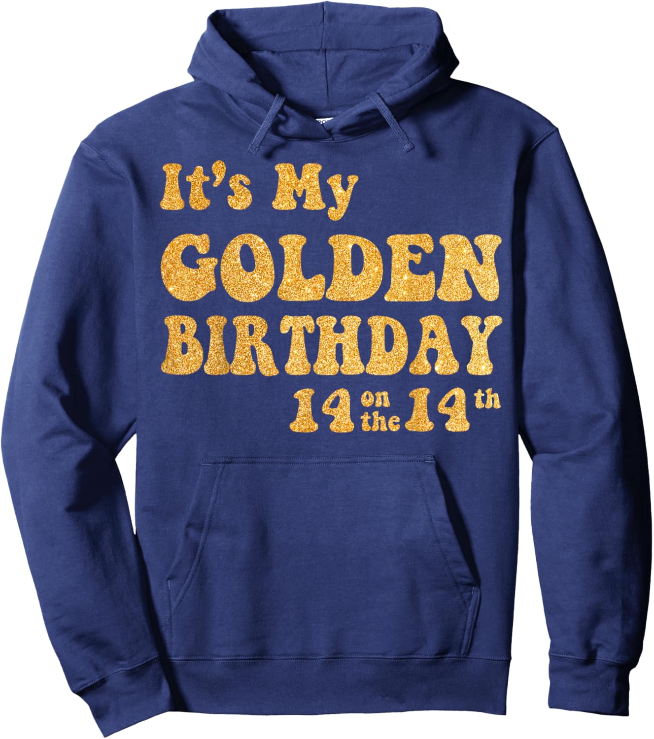 It's My 14th Golden Birthday 14 Year Old Bday Kids Groovy Hoodie - Hoodie | Navy