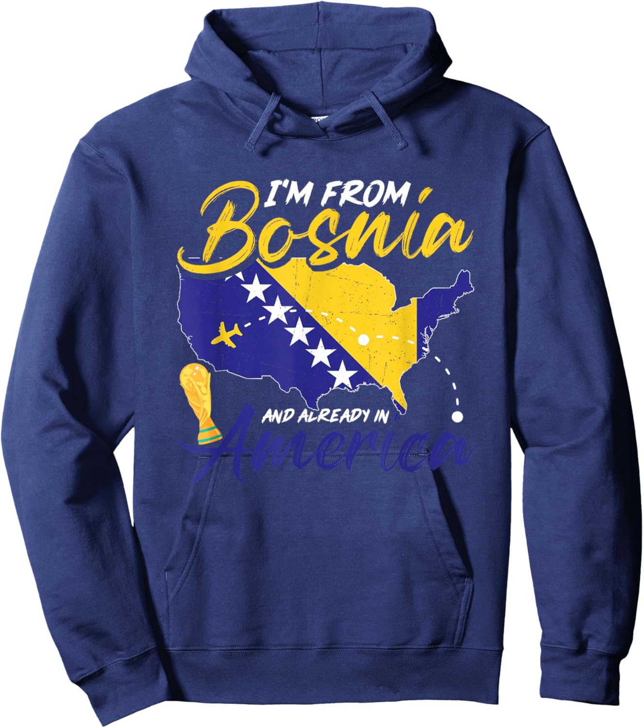 Bosnia and Herzegovina Soccer Team Funny I'm from Bosnia Hoodie - Hoodie | Navy