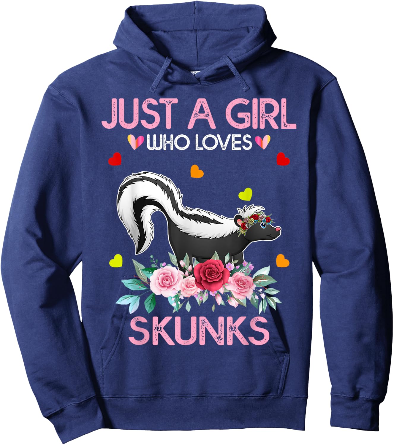 Skunk Grils Gift Just A Girl Who Loves Skunks Hoodie - Hoodie | Navy