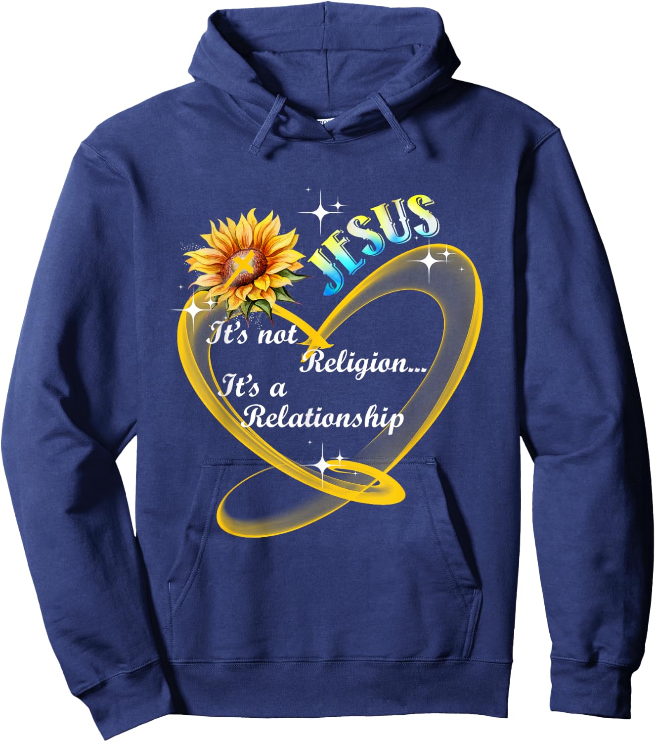 Jesus It's Not A Religion It's A Relationship Sunflower Art Hoodie - Hoodie | Navy
