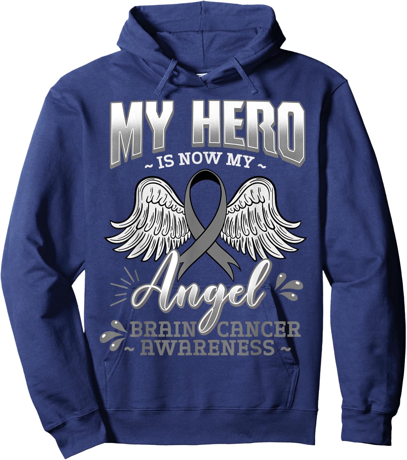 My Hero Is Now My Angel Brain Tumor Neurosurgeons Hoodie - Hoodie | Navy