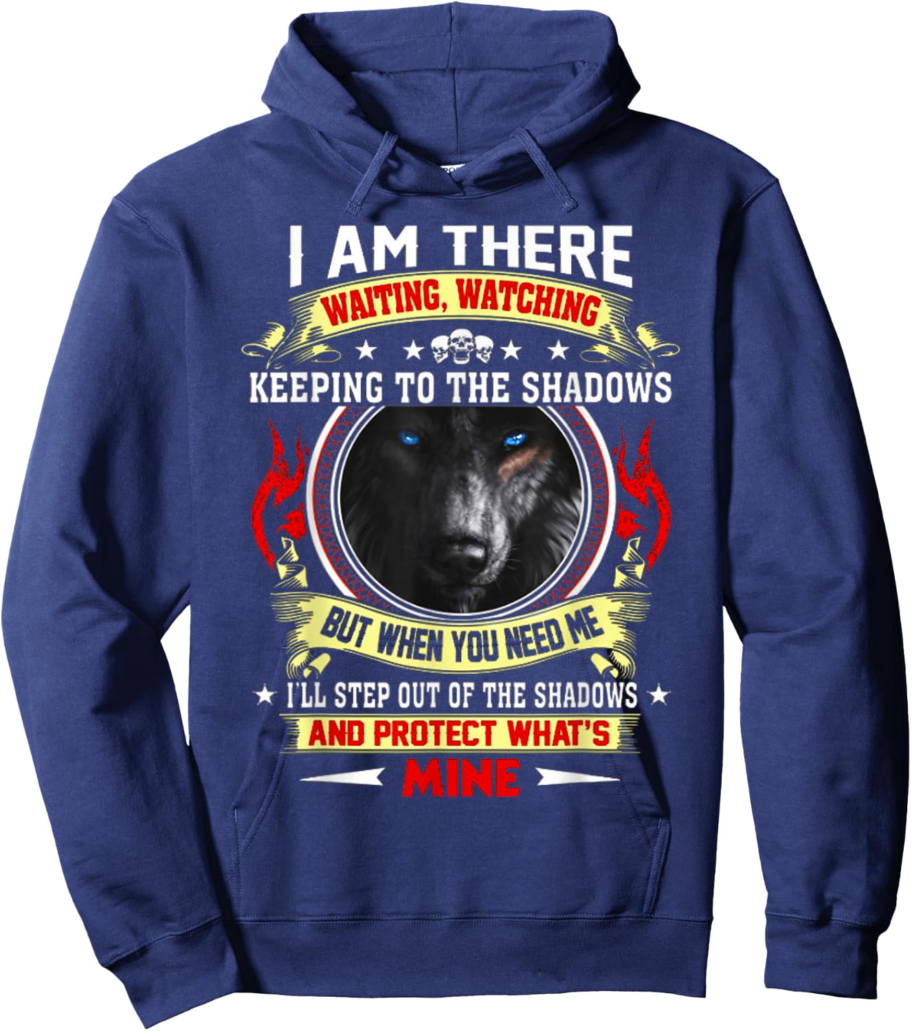 I Am There Waiting Watching Keeping To The Shadows - Wolf Hoodie - Hoodie | Navy