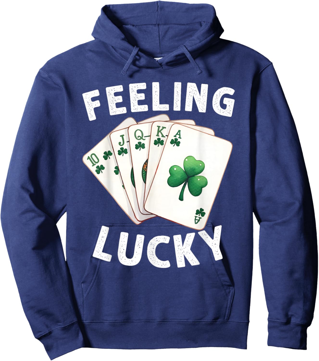 Feeling Lucky Poker Playing Cards Shamrock St. Patrick's Day Hoodie - Hoodie | Navy