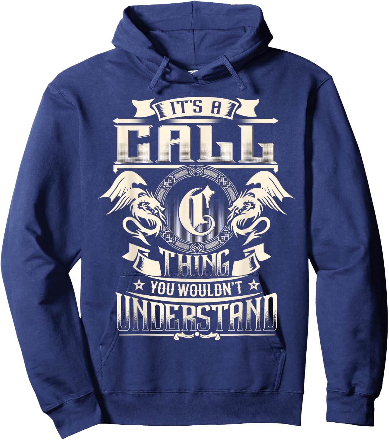It's A Call Thing You Wouldn't Understand Funny Family Name Hoodie - Hoodie | Navy