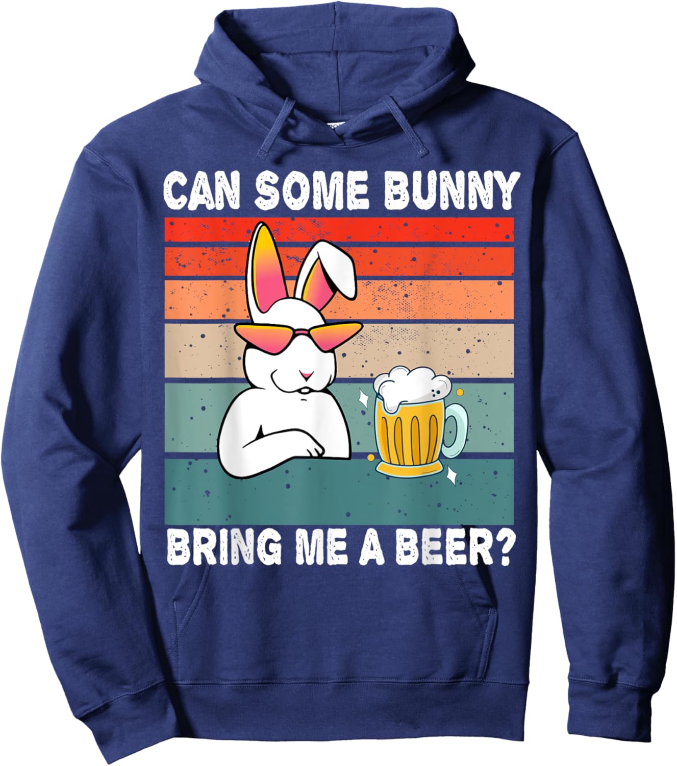 Can Some Bunny Bring Me A Beer Funny Easter Day Vintage Hoodie - Hoodie | Navy