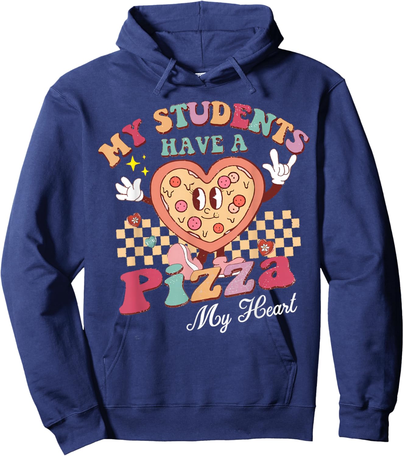 Groovy My Students Have Pizza of My Heart Teacher Valentine Hoodie - Hoodie | Navy