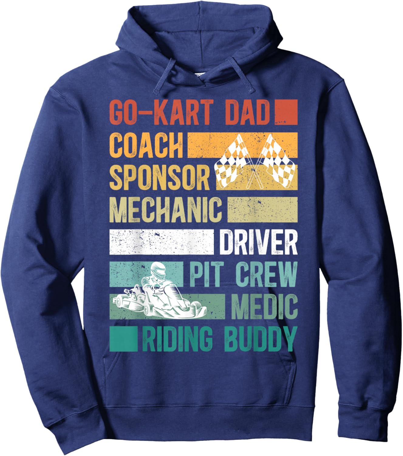Go Kart Dad Of A Go Kart Racer Father Go Kart Racing Dad Hoodie - Hoodie | Navy