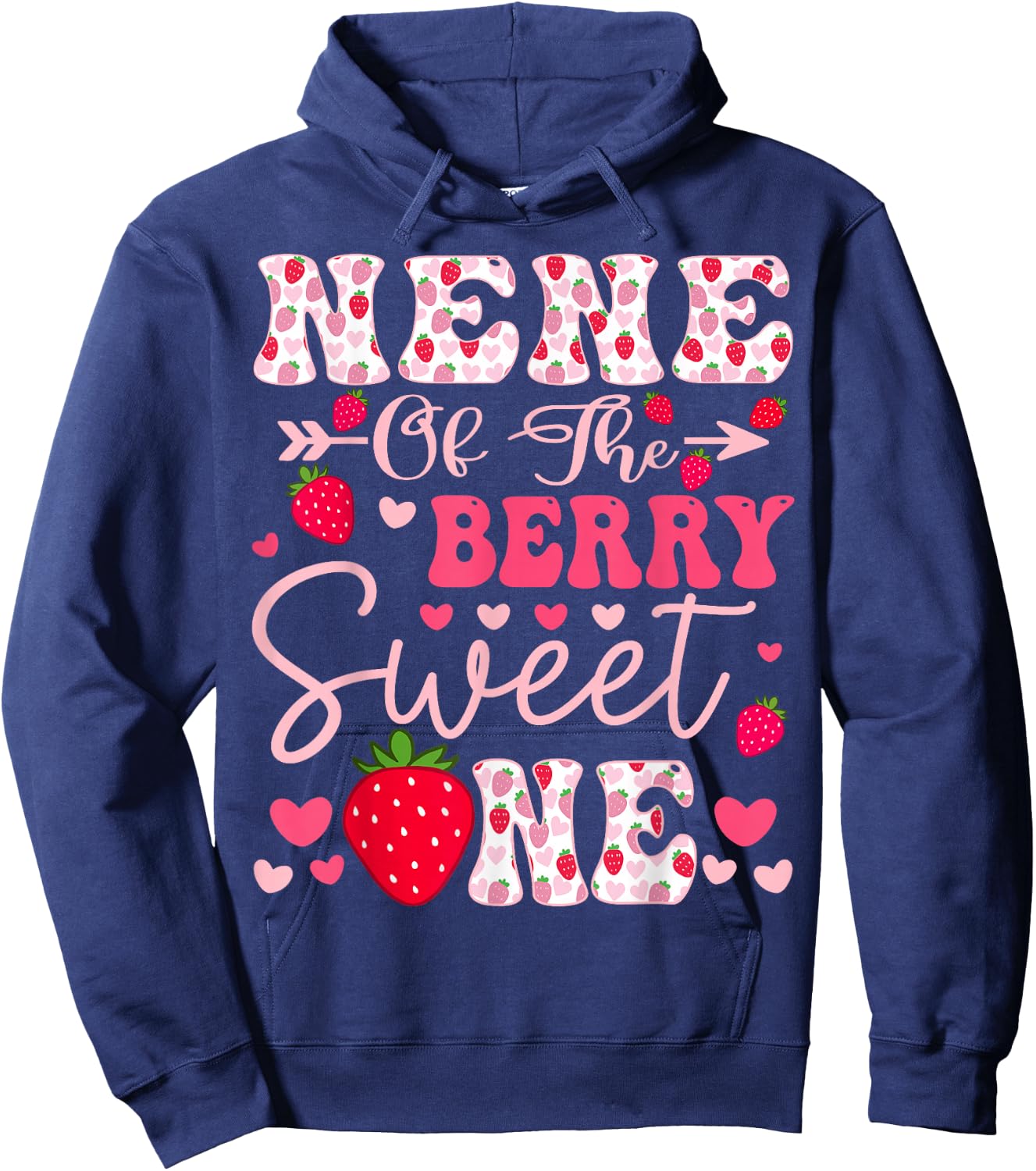 Nene Of The Berry Sweet One Strawberry 1St Birthday Hoodie - Hoodie | Navy