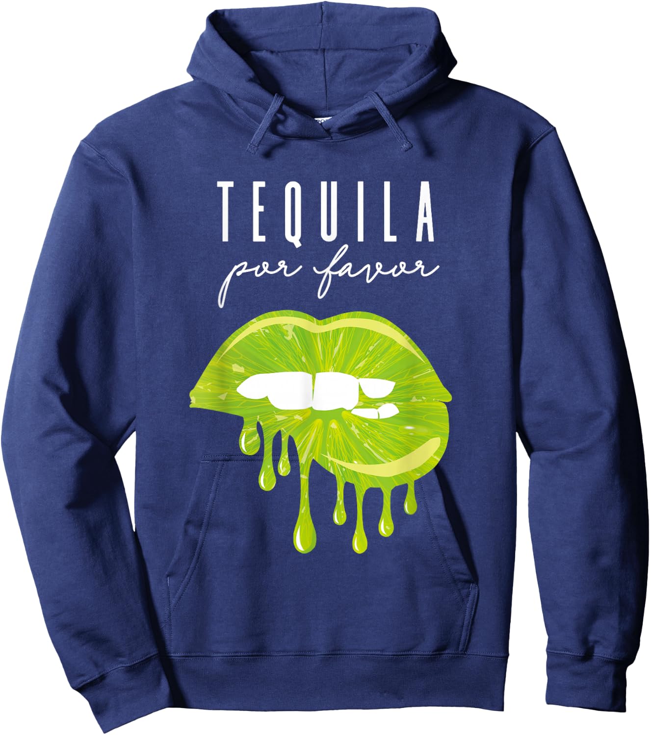 Tequila Por Favor lime lips adult drinking Cinco De Mayo Hoodie - Hoodie | Navy