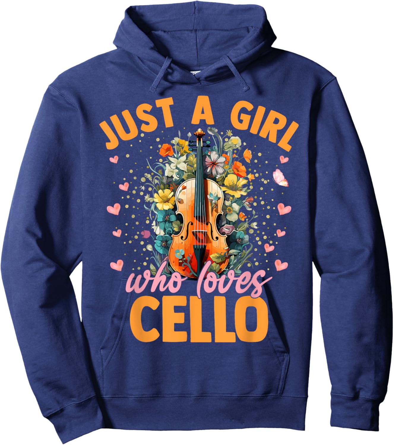 Cello Musical Girls Women Just A Girl Who Loves Cello Hoodie - Hoodie | Navy