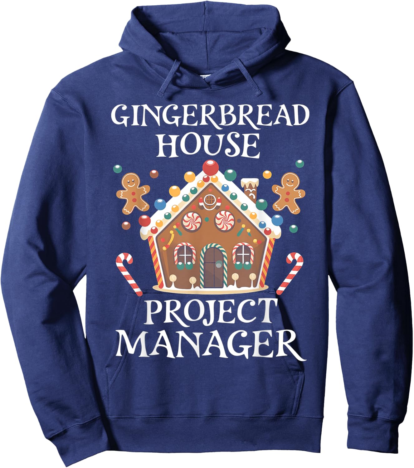 Gingerbread House Project Manager Cookie Baking Christmas Hoodie - Hoodie | Navy