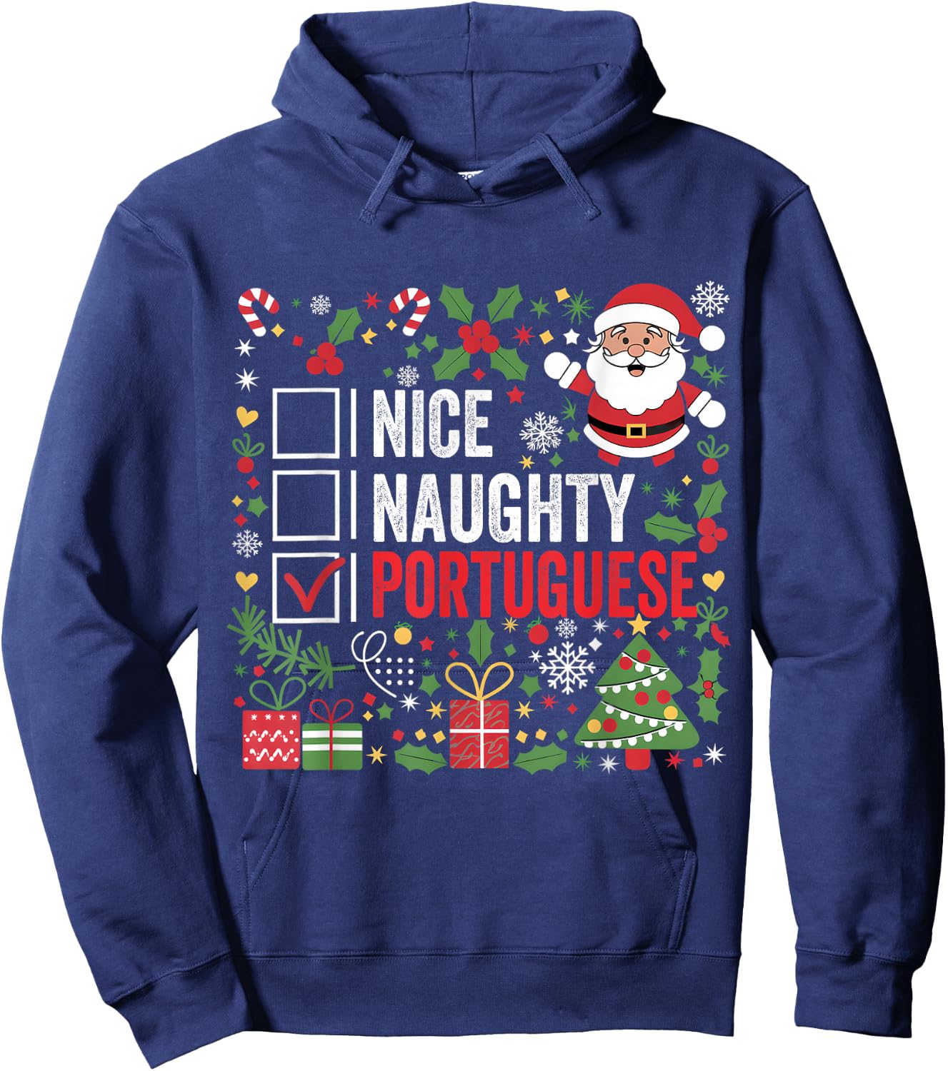 Nice Naughty Portuguese Christmas Santa Claus Portugal Hoodie - Hoodie | Navy