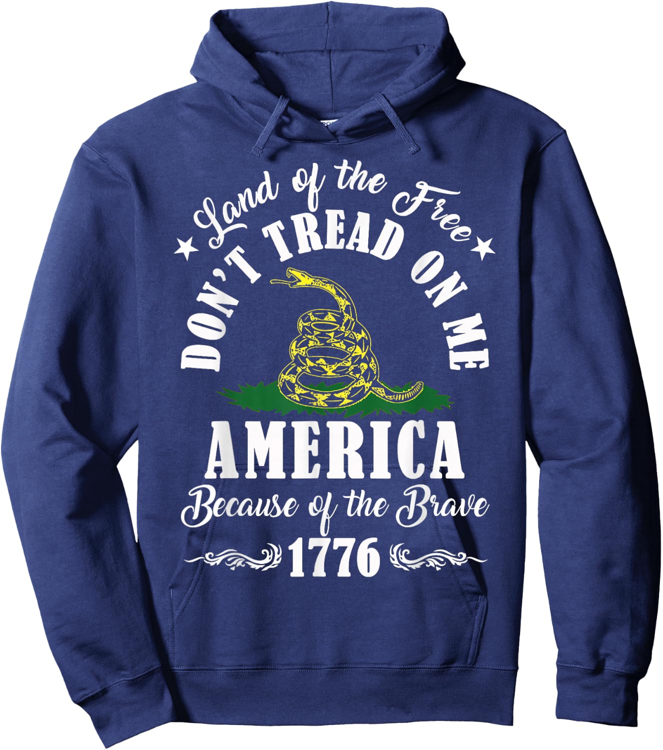 Land of Free Don’t Tread On Me American Because of The Brave Hoodie - Hoodie | Navy