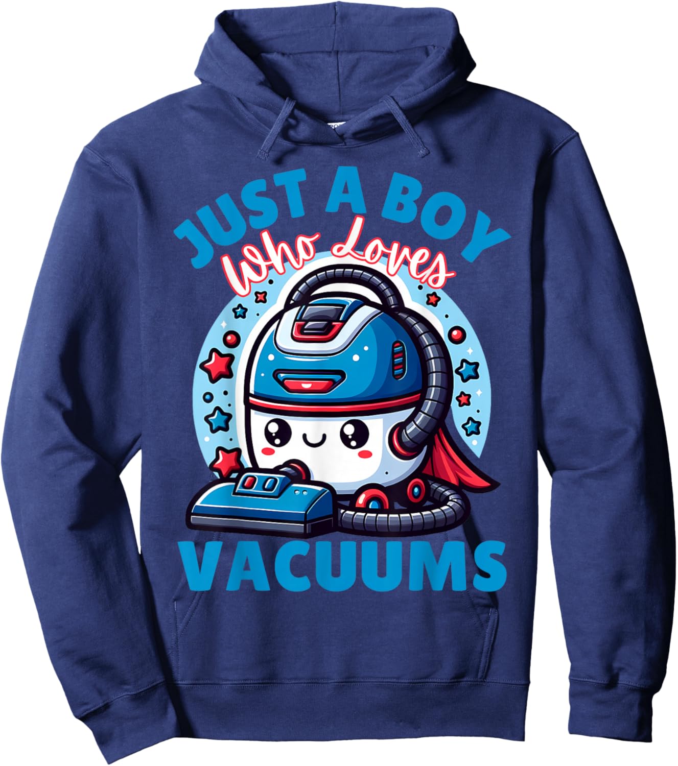 Just A Boy Who Loves Vacuums Cleaning Lover Funny Boys Hoodie - Hoodie | Navy