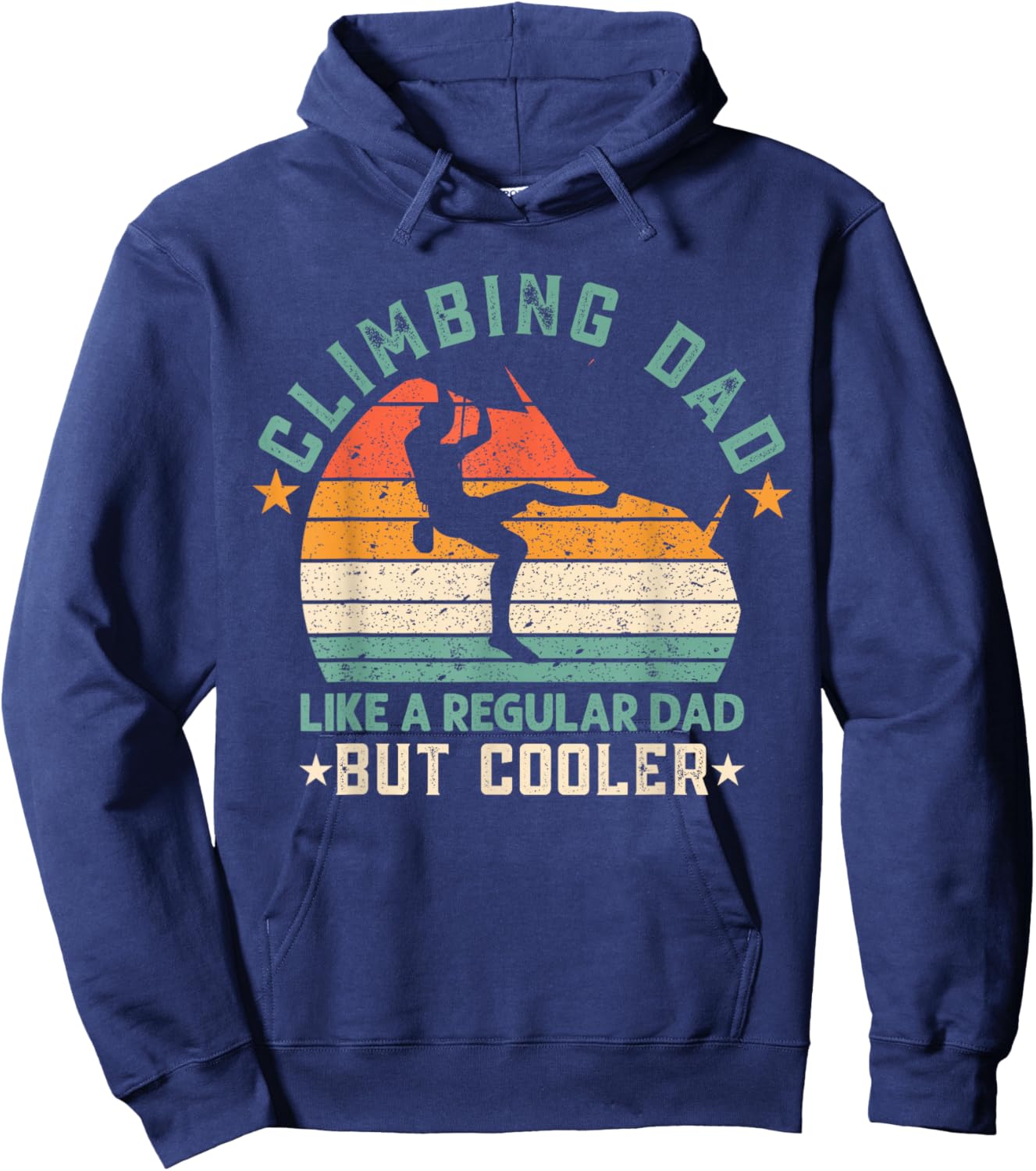 Rock Climbing Dad Boulder Mountain Adventure Bouldering Hoodie - Hoodie | Navy
