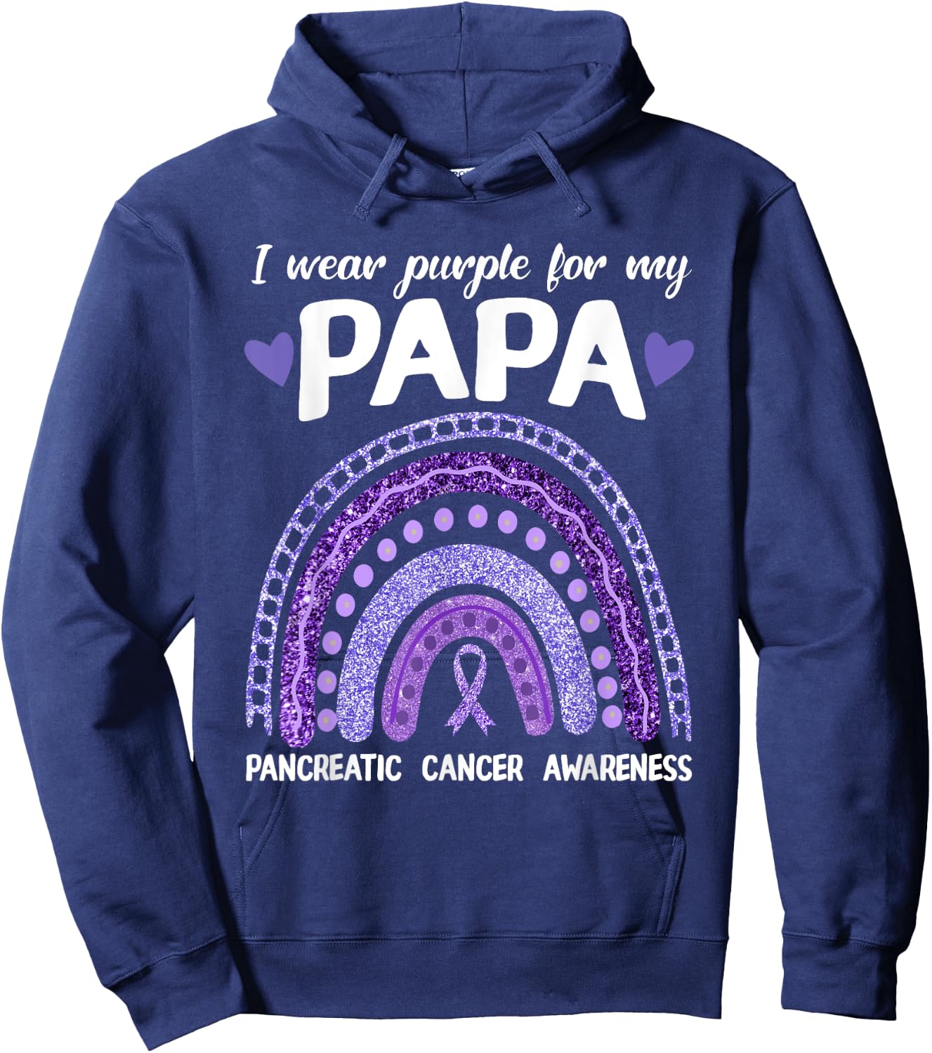 I Wear Purple For My Papa Pancreatic Cancer Rainbow Hoodie - Hoodie | Navy