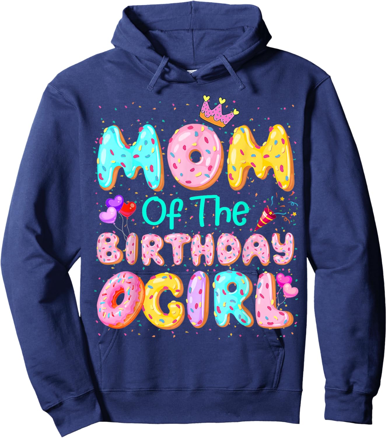 Mom Of The Birthday Girl Sweet Donut Matching Family Party Hoodie - Hoodie | Navy