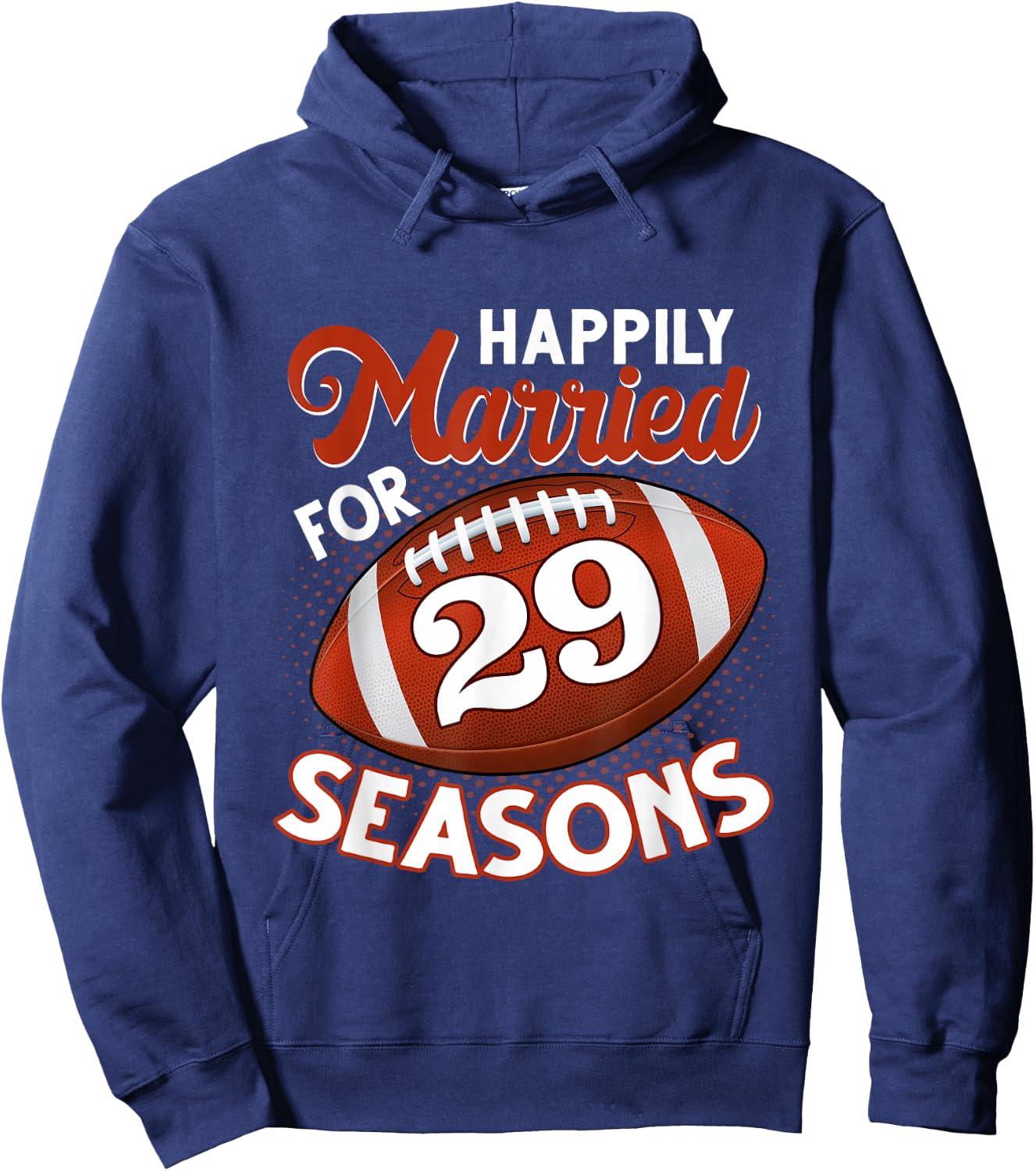 29 Years Marriage 29th anniversary Gift Football Couple Hoodie - Hoodie | Navy