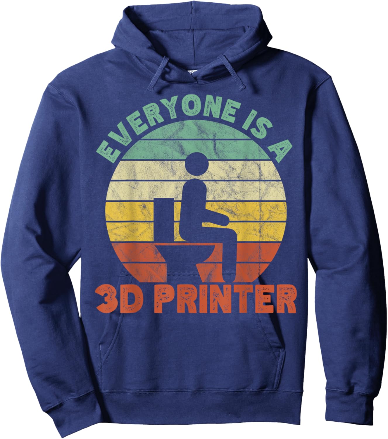 Everyone is a 3D Printer Men Women Geek 3D Printing Vintage Hoodie - Hoodie | Navy