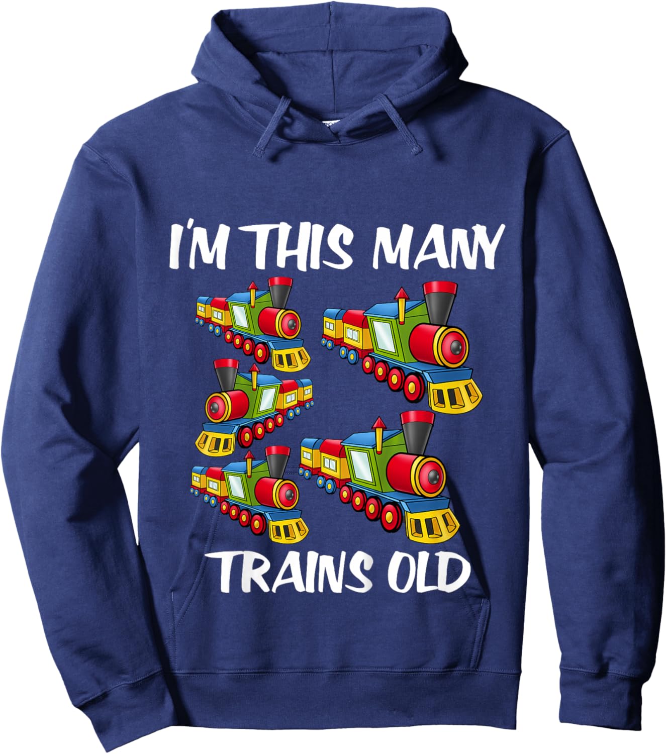 Kids I'm this many Trains Old Boy 5th Birthday 5 Years Old Hoodie - Hoodie | Navy