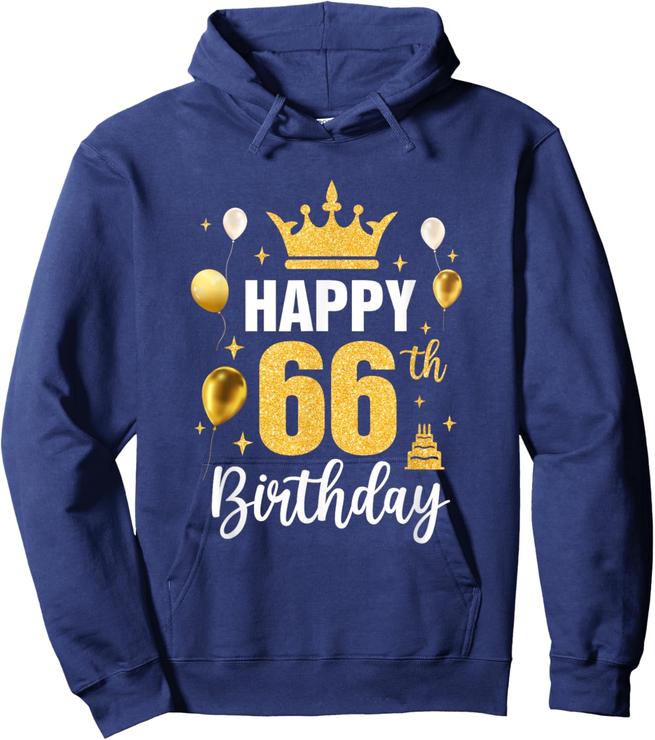 Happy 66Th Birthday Idea For 66 Years Old Man And Woman Hoodie - Hoodie | Navy
