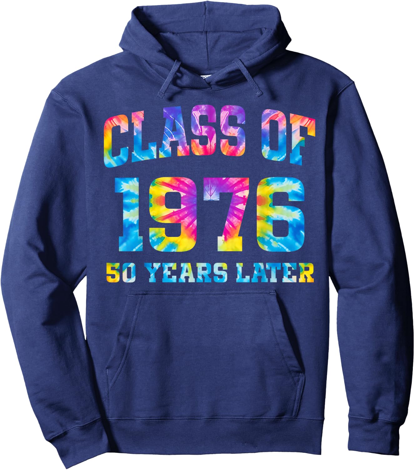 Tie Dye Class of 1976 Reunion 50 Year Alumni High School Hoodie - Hoodie | Navy
