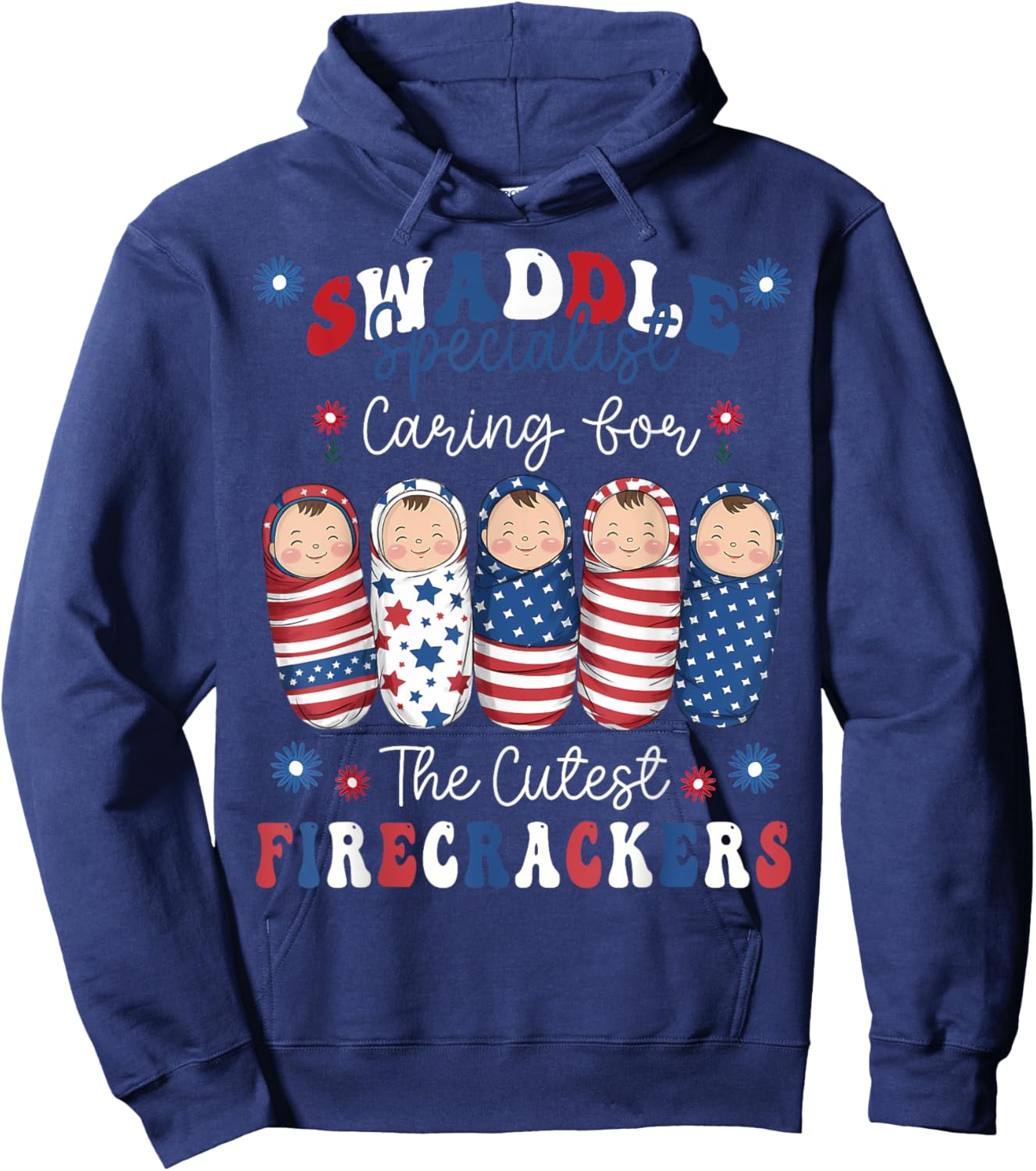 NICU Labor and Delivery Humorous Nurse 4th Of July Women Men Hoodie - Hoodie | Navy