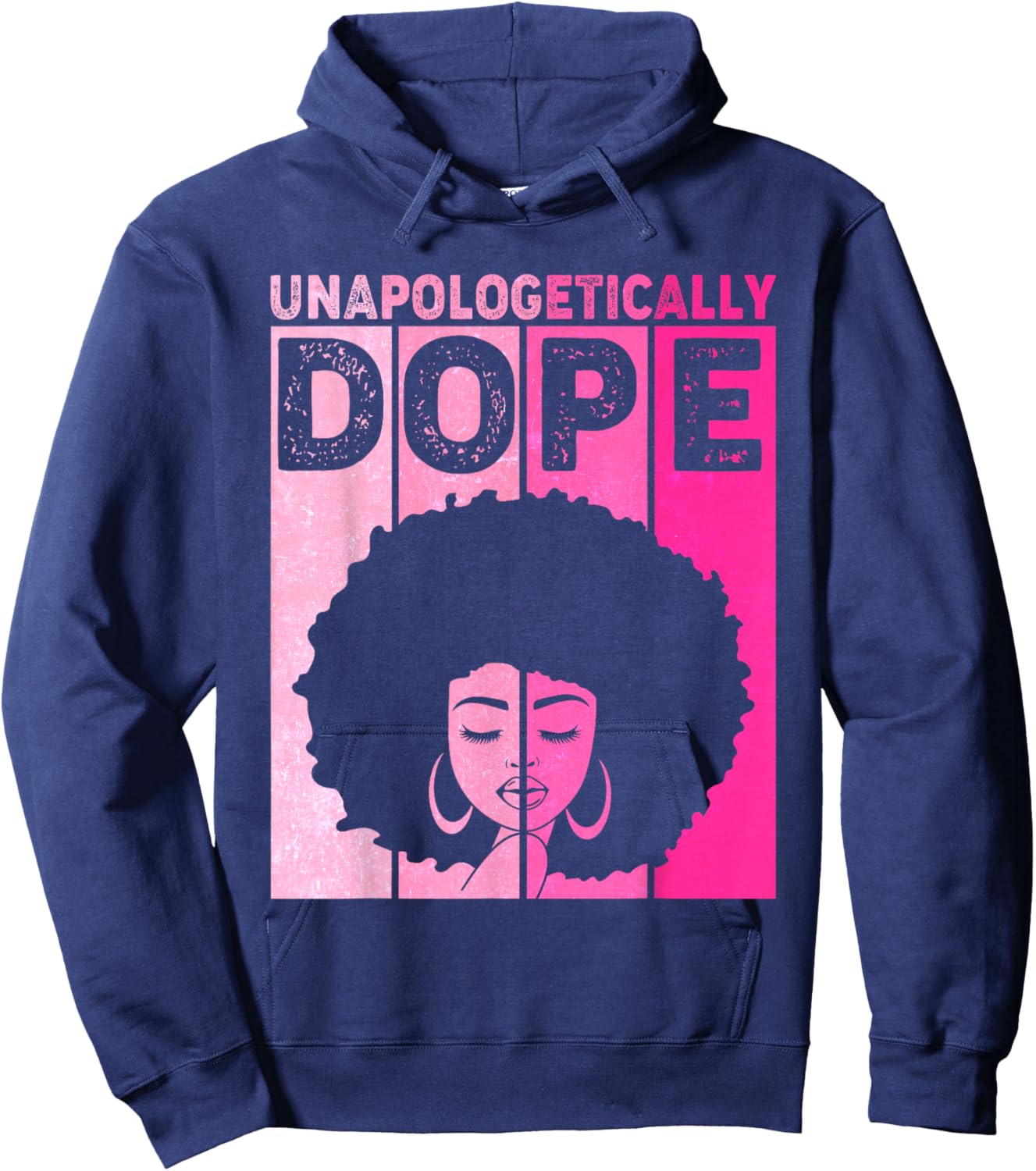 Cute Pink Black History Month Unapologetically Women Dope Hoodie - Hoodie | Navy