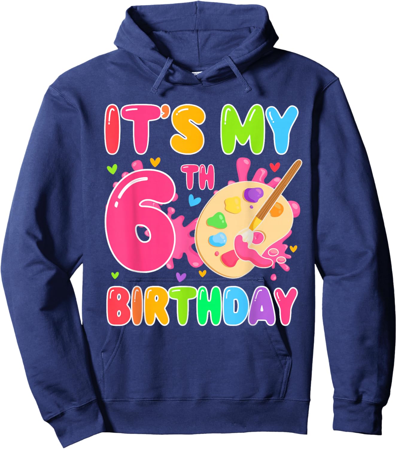 6 Years Old Artists It's My 6th Birthday Painting Art Hoodie - Hoodie | Navy