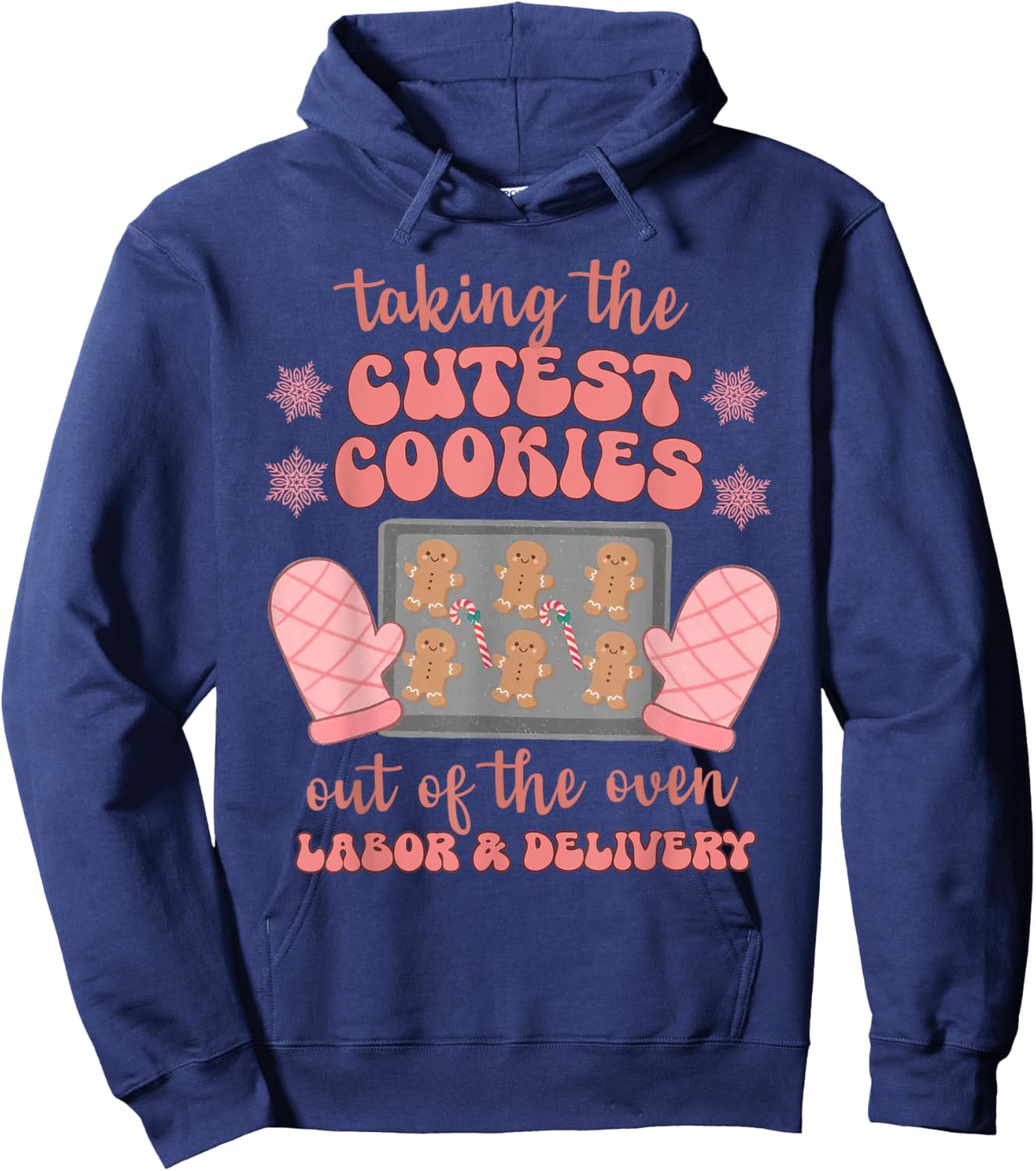 Take The Cutest Cookies Christmas Nurse Labor and Delivery Hoodie - Hoodie | Navy