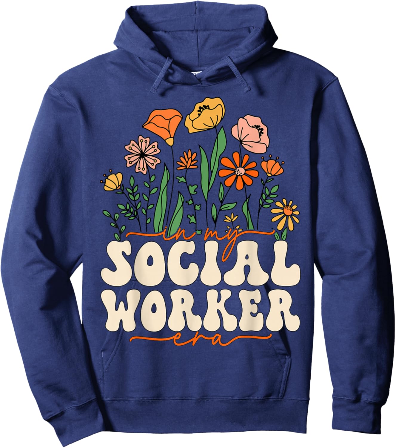 In My Social Worker Era Cute Floral School Social Worker Hoodie - Hoodie | Navy