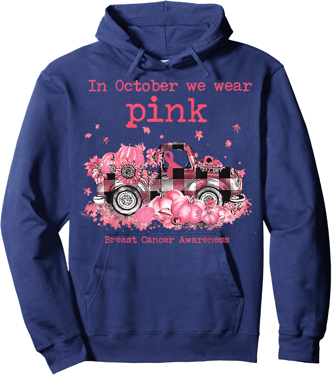 In Oct We Wear Pink Ribbon Plaid Truck Pumpkin Autumn Season Hoodie - Hoodie | Navy