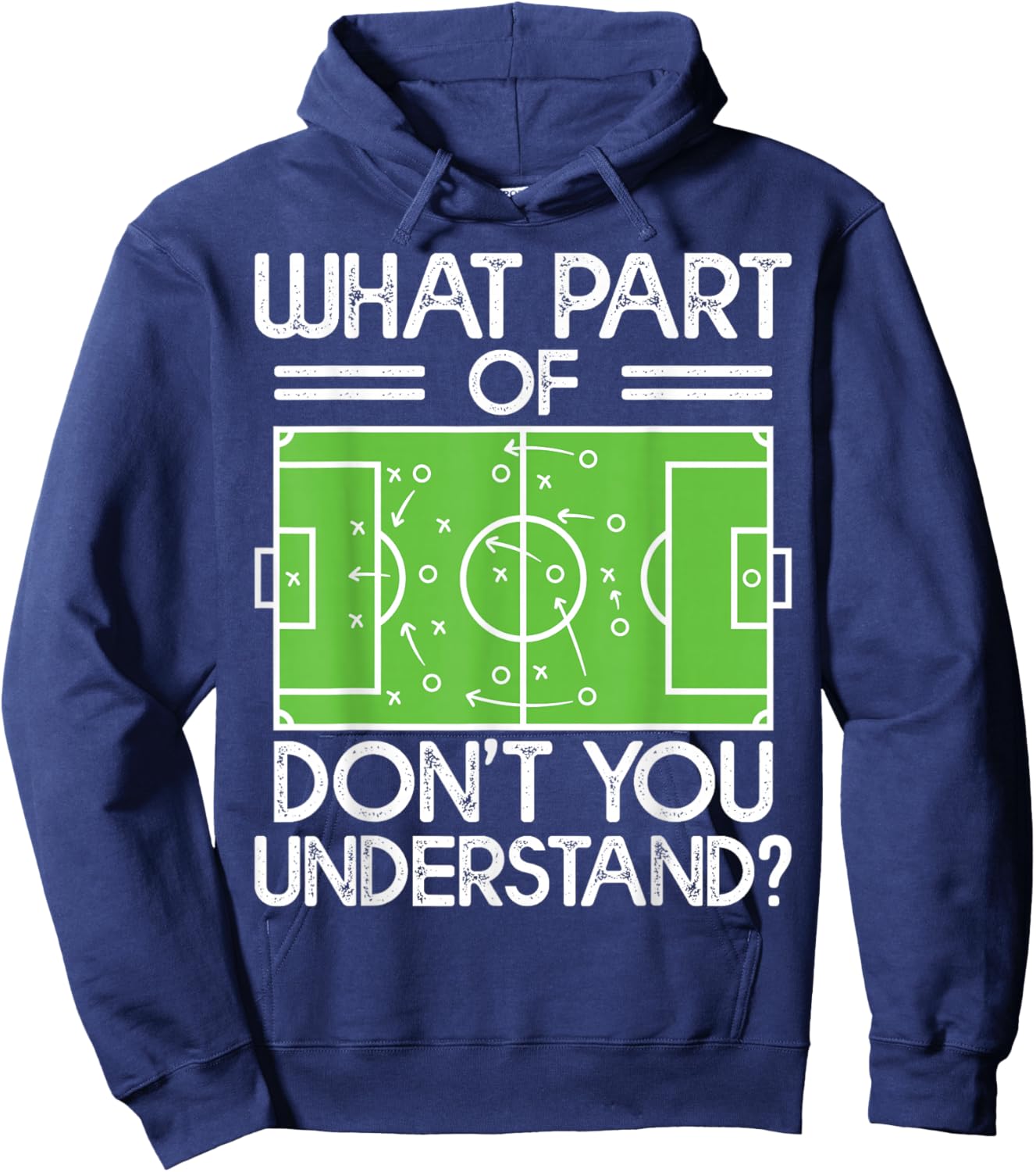 Soccer Coach Funny What Part of Soccer Don't You Understand Hoodie - Hoodie | Navy