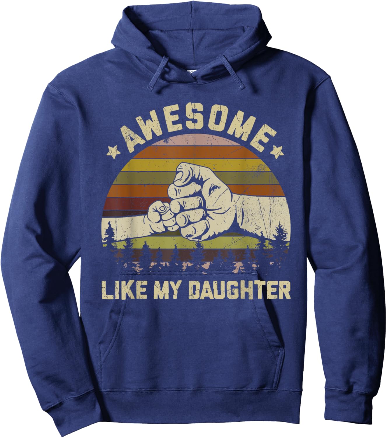 Awesome Like My Daughter Vintage Father's Day Funny Dad Hoodie - Hoodie | Navy