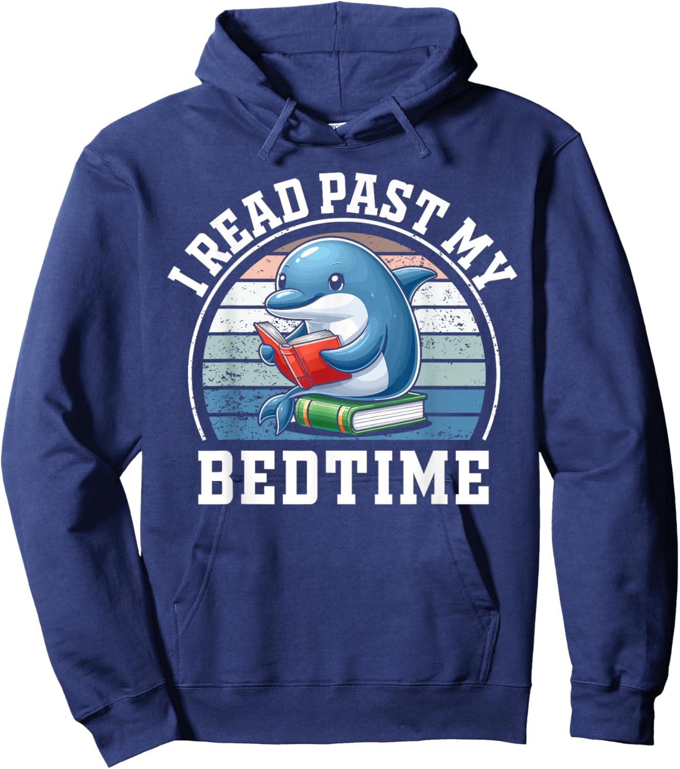 I Read Past My Bedtime Reading Dolphin Book Lover Hoodie - Hoodie | Navy