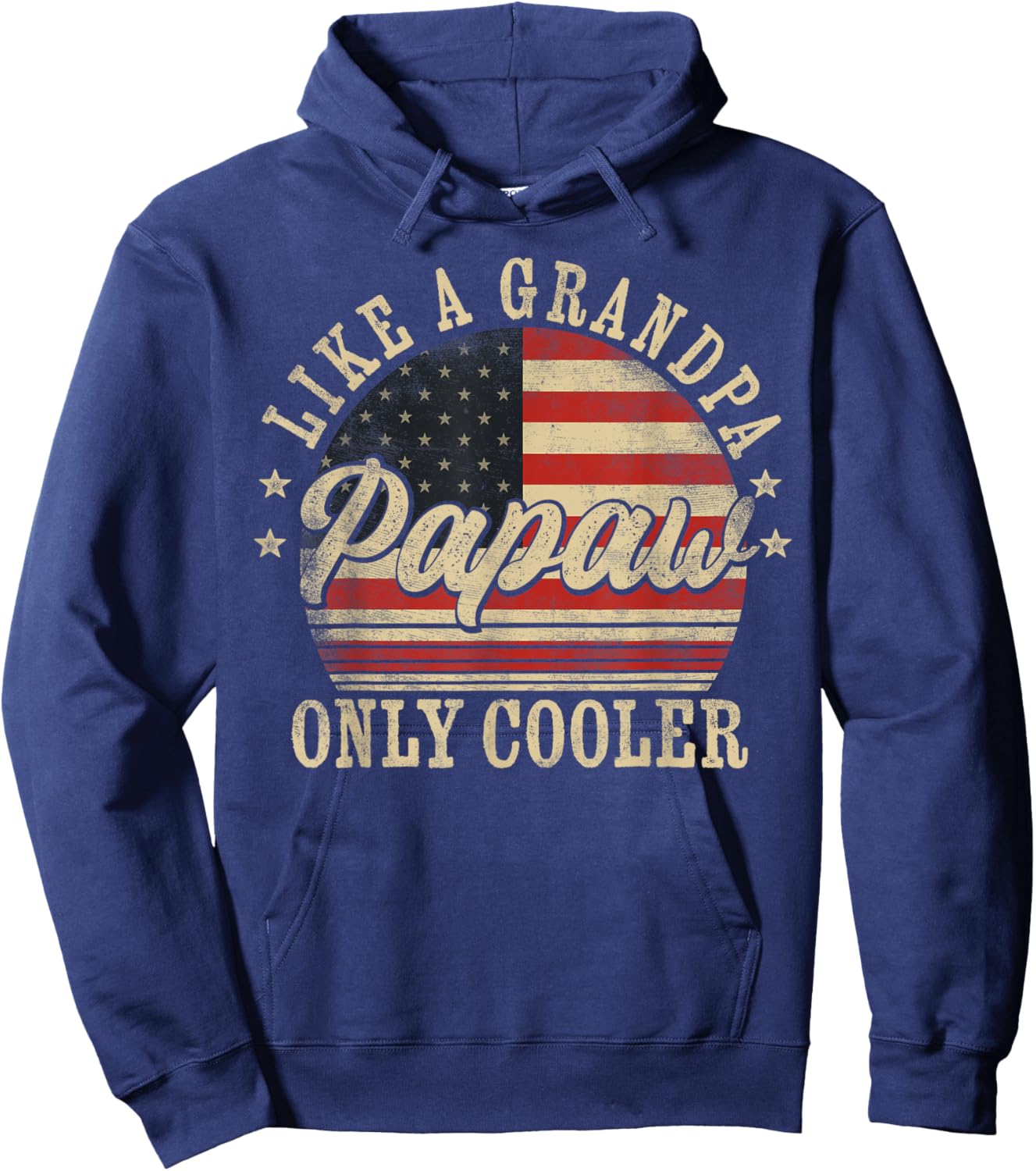 Papaw Like a Grandpa Only Cooler Papaw Father's Day Hoodie - Hoodie | Navy