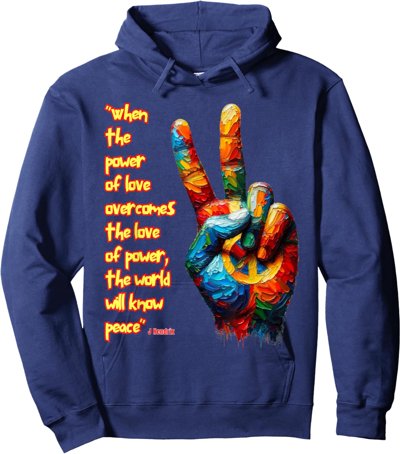 When the power of love overcomes the love of power...Peace Hoodie - Hoodie | Navy