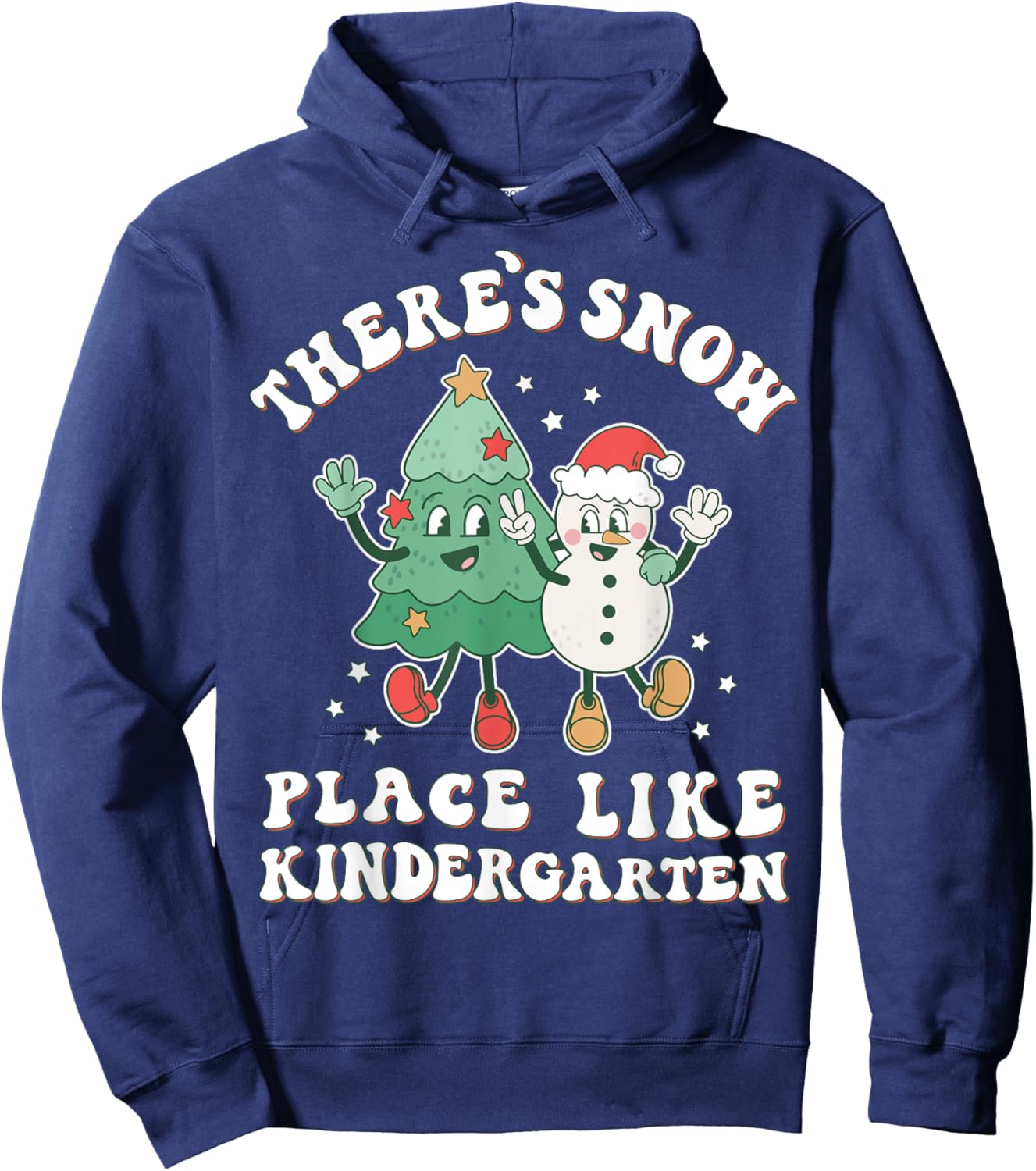 There’s Snow Place Like Kindergarten | Merry Teacher Snowman Hoodie - Hoodie | Navy