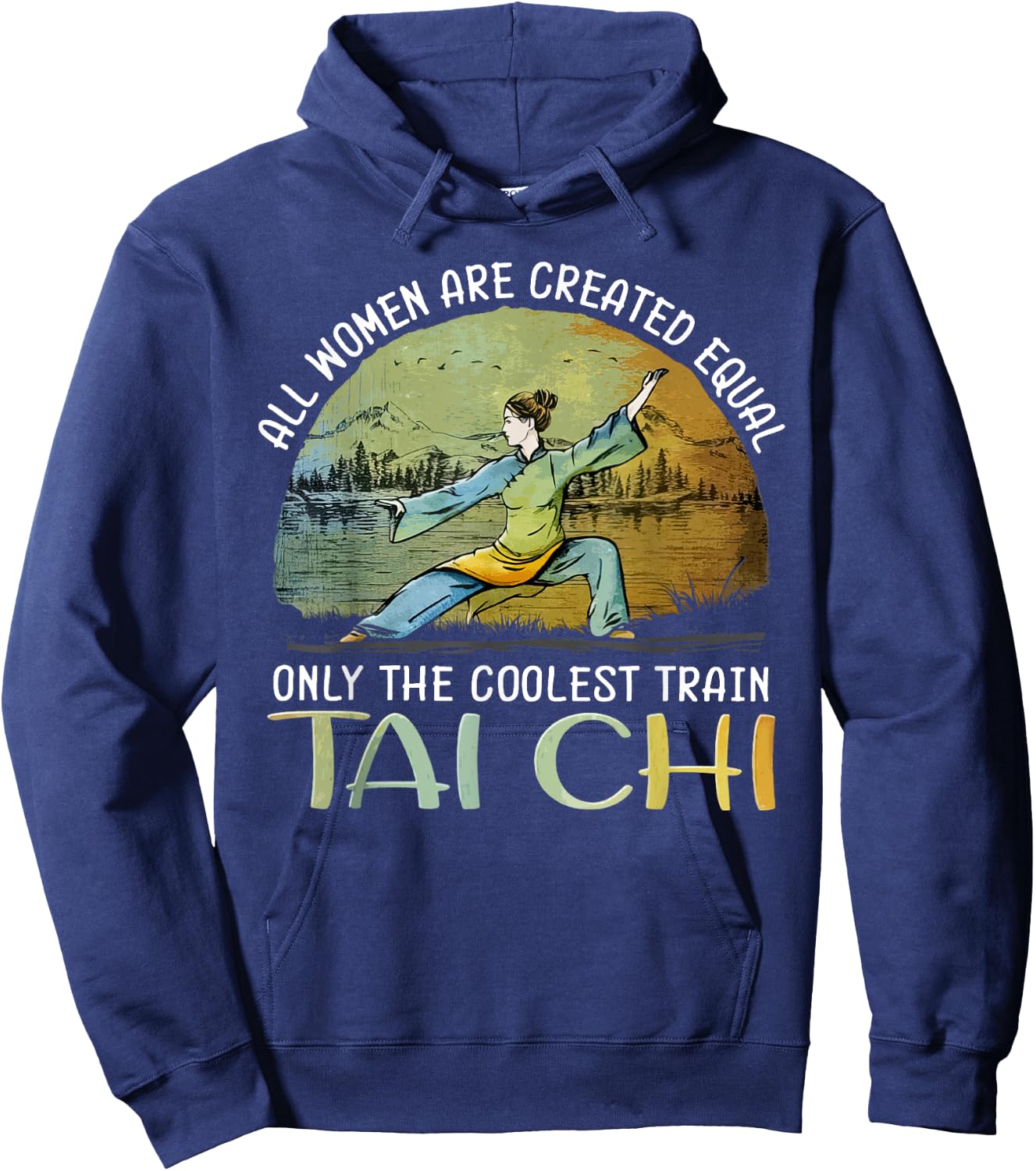 All Women Are Created Equal Only The Coolest Train Taichi Hoodie - Hoodie | Navy
